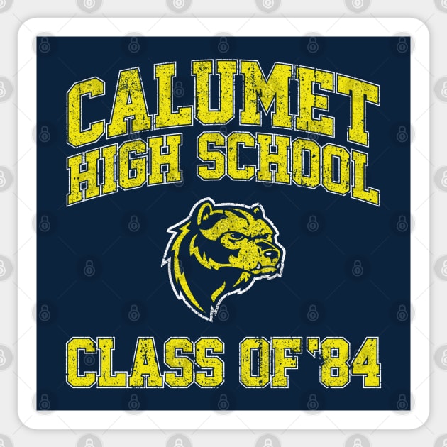 Calumet High School Class of 84 Sticker by huckblade